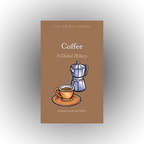 "Coffee: A Global History" Book